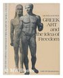 Greek Art and the Idea of Freedom