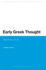 Early Greek Thought Before the Dawn