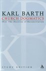 Church Dogmatics Vol 431 Sections 69 The Doctrine of Reconciliation Study Edition 27