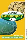 Junior Geography Kit Teacher Resource Book Year 3/4