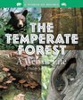The Temperate Forest A Web of Life