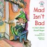 Mad Isn't Bad A Child's Book About Anger