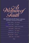 As Women of Faith Selected Talks from Byu Women's Confeences