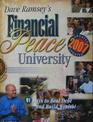 Dave Ramsey's Financial Peace University: 91 Days to Beat Debt and Build Wealth!