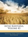 Aetas Kantiana Volume 43