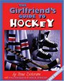 Girlfriend's Guide to Hockey