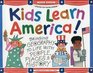 Kids Learn America!: Bringing Geography to Life With People, Places  History (Williamson Kids Can Books)