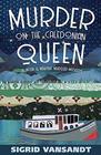 Murder On The Caledonian Queen (A Helen & Martha Murder Mystery)