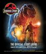 Jurassic Park The Official Script Book Complete with Annotations and Illustrations