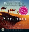 Abraham: A Journey to the Heart of Three Faiths (Audio CD) (Unabridged)