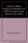 Janson's Basic History of Western Art Books a la Carte Plus MyArtKit