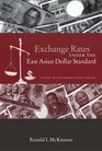Exchange Rates under the East Asian Dollar Standard Living with Conflicted Virtue