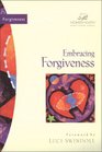 Embracing Forgiveness