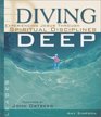 Diving Deep Experiencing Jesus Through Spiritual Disciplines
