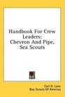 Handbook For Crew Leaders Chevron And Pipe Sea Scouts