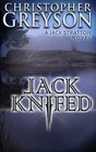 Jack Knifed (Jack Stratton, Bk 2)