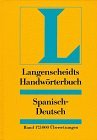 Langenscheidts Handwoerterbuch, Spanisch-Deutsch