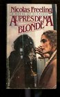 Aupres de ma Blonde (aka A Long Silence) (Inspector Van Der Valk, Bk 11) (In English)