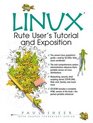 LINUX Rute User's Tutorial and Exposition