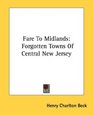 Fare To Midlands: Forgotten Towns Of Central New Jersey