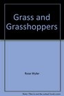 Grass and grasshoppers