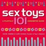Sex Toys 101  A Playfully Uninhibited Guide