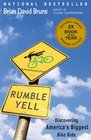 Rumble Yell Discovering America's Biggest Bike Ride