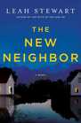 The New Neighbor: A Novel