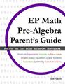EP Math PreAlgebra Parent's Guide Part of the Easy Peasy AllinOne Homeschool
