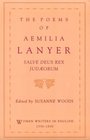 The Poems of Aemilia Lanyer Salve Deus Rex Judaeorum