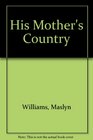 His Mother's Country