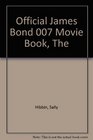 Official James Bond 007 Movie Book