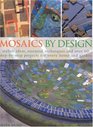 Mosaics by Design