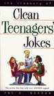 The Treasury of Clean Teenagers' Jokes