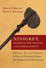 Ninigret Sachem of the Niantics and Narragansetts Diplomacy War and the Balance of Power in SeventeenthCentury New England and Indian Country