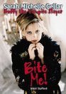 Bite Me!: Sarah Michelle Gellar and Buffy the Vampire Slayer