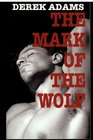 The Mark of the Wolf