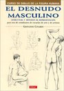 El Desnudo Masculino/ The Naked Male