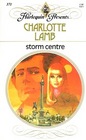 Storm Centre (Harlequin Presents, No 371)