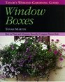 Taylor's Weekend Gardening Guide to Window Boxes  How to Plant and Maintain Beautiful Compact Flowerbeds