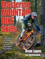 Mastering Mountain Bike Skills  2nd Edition