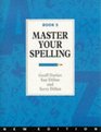 Master Your Spelling