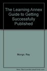 Learning Annex Guide to Getting Successfully Published