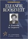 Eleanor Roosevelt A Passion to Improve