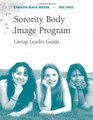 The Sorority Body Image Program Group Leader Guide