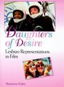 Daughters of Desire Lesbian Representations in Film