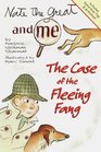 The Case of the Fleeing Fang (Nate The Great And Me)