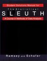 Student Solutions Manual for the Statistical Sleuth A Course in Methods of Data Analysis
