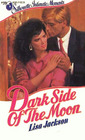 Dark Side of the Moon (Silhouette Intimate Moments, No 39)