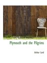 Plymouth and the Pilgrims